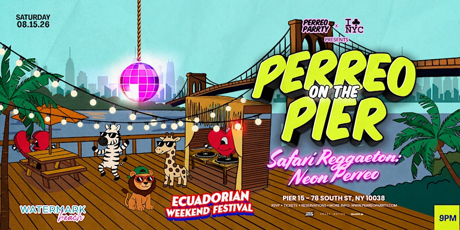 08/15 SAFARI REGGAETON NEON PERREO - PERREO ON THE PIER @ WATERMARK