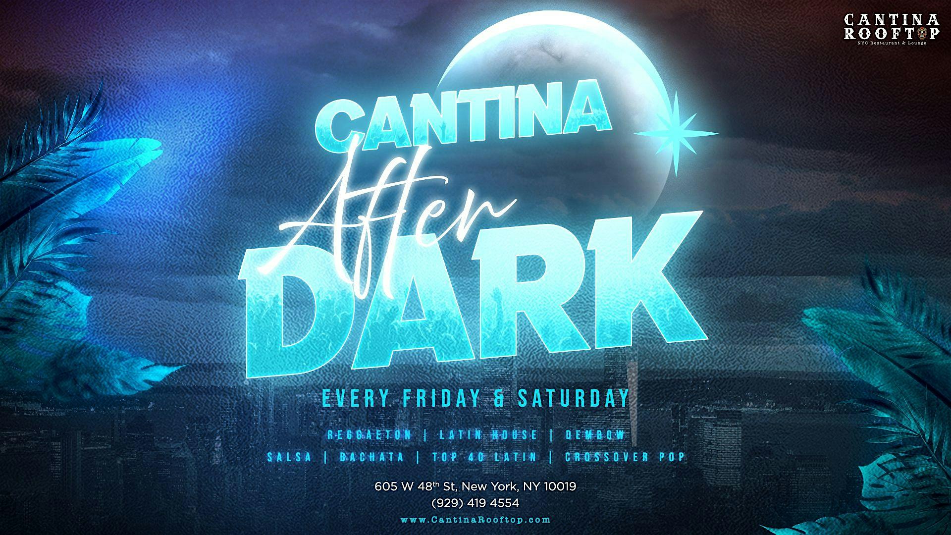 #1 Cantina After Dark - LATIN  ROOFTOP  PARTY   -NYC