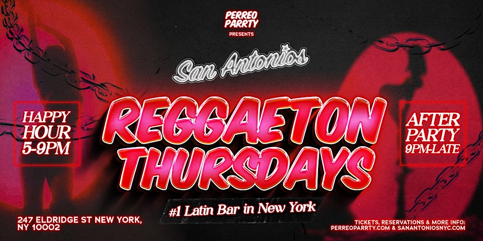 #1 LATIN THURSDAY Party in Manhattan @ San Antonios Reggaeton Bar