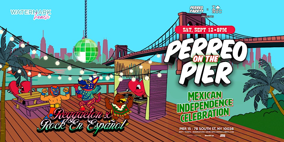 #1 MEXICAN INDEPENDENCE CELEBRATION: REGGAETON x ROCK EN ESPAÑOL @WATERMARK