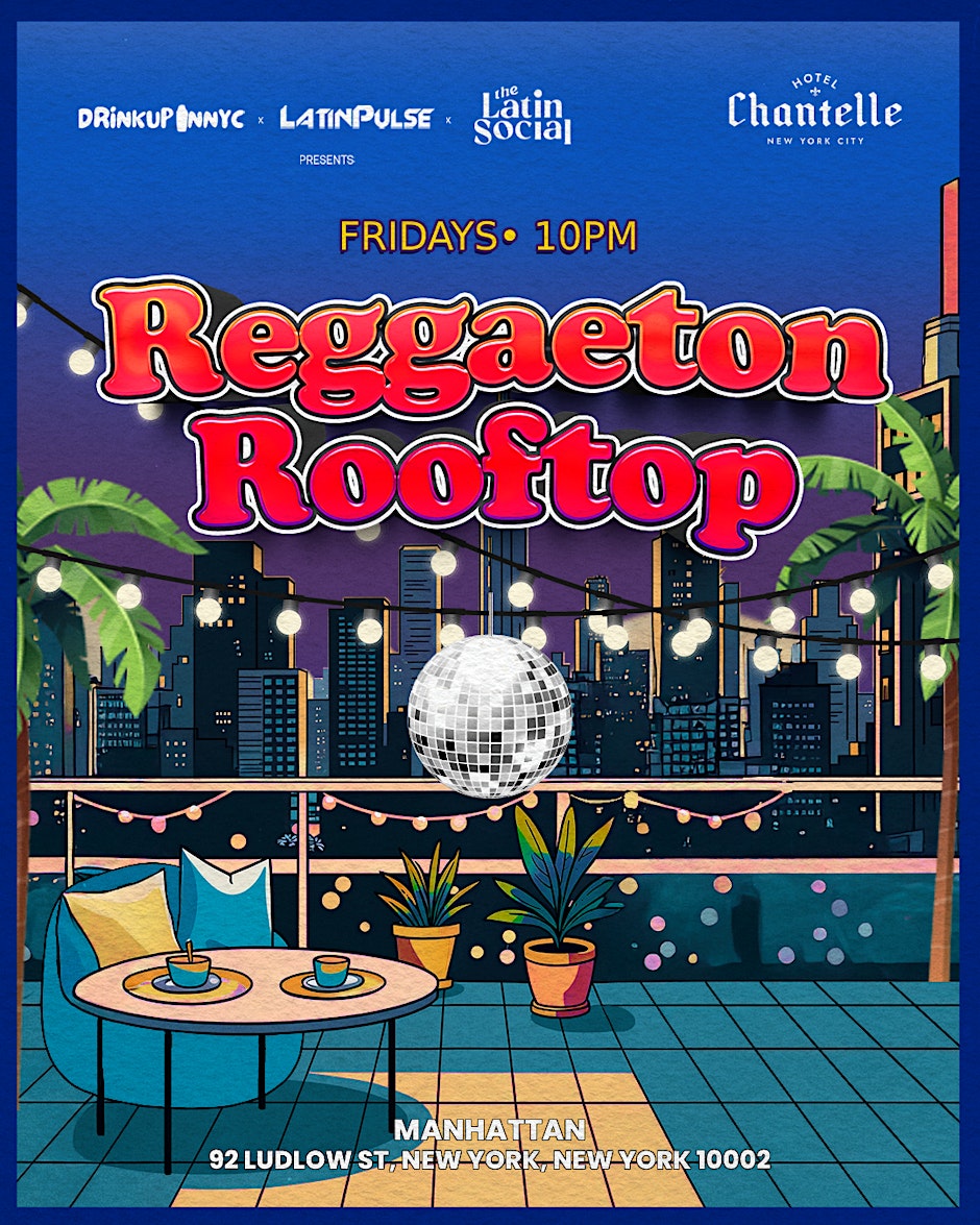 #1 REGGAETON  ROOFTOP | Latin Rooftop Party - FRIDAYS @ Hotel Chantelle