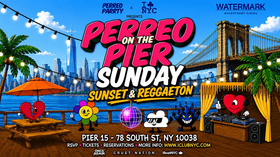 #1 SUNDAY SUNSET & REGGAETON  ON THE PIER -  WATERMARK PIER 15