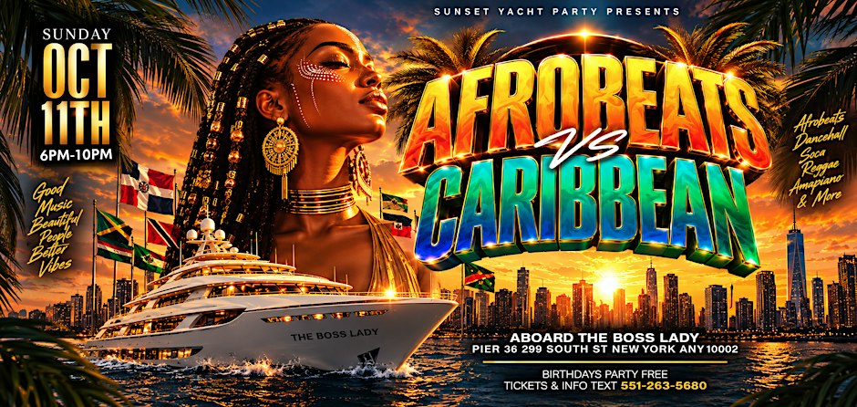 10/11: Afrobeats Vs Caribbean Sunset Yacht Party