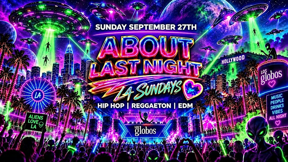 18+ SUNDAY ASIAN ABOUT LAST NIGHT SEPT 27TH HIP HOP| FREE WITH RSVP NOW