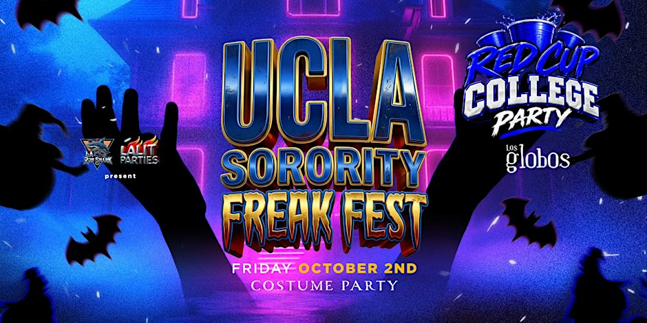 18+ SUNDAY UCLA SORORITY FREAK FEST OCT 2ND  HIP HOP | EDM FREE WITH RSVP