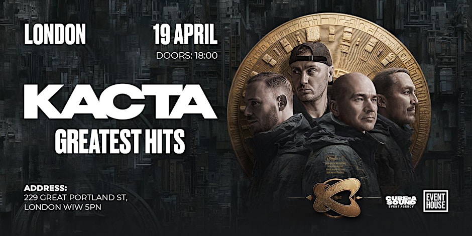 Каста | Лондон | 19 Апреля