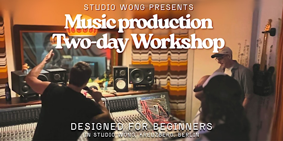 2-Day Beginner Music Production Workshop in Professional Recording Studio