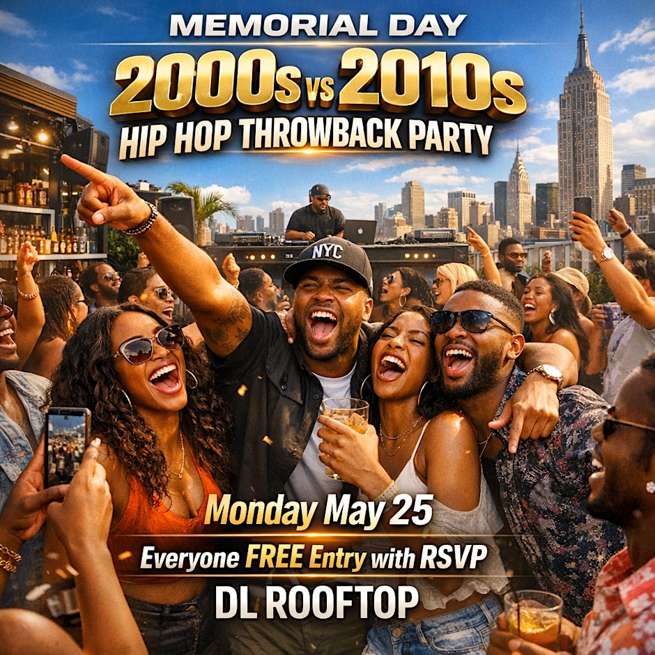 2000s vs 2010s Hip Hop Throwback Rooftop Party | Memorial Day at DL