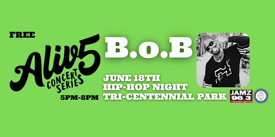 2026 Alive at Five Summer Concert Series "Hip-Hop" Night with B.o.B