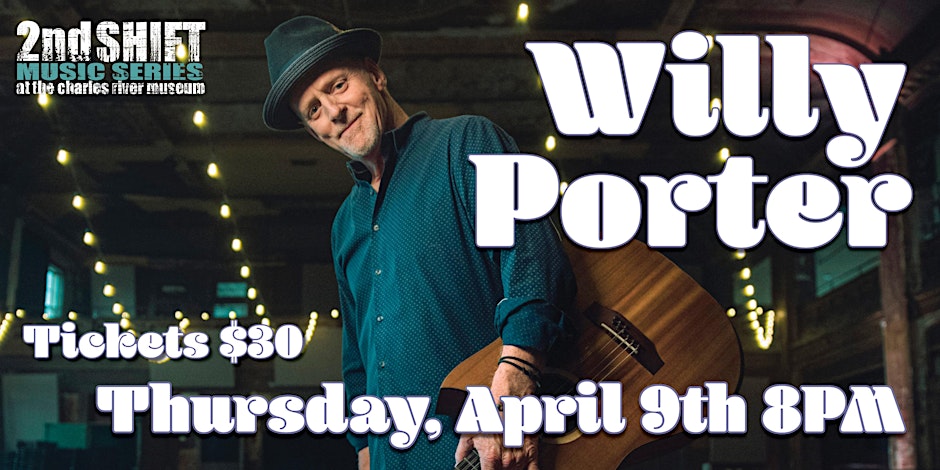 2nd SHIFT Concert: Willy Porter