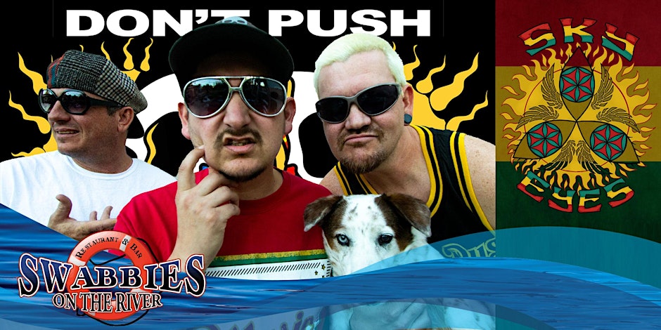 3rd Friday Reggae with Don't Push: A Tribute to Sublime and Sky Eyes
