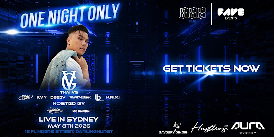 888 EVENTS PRESENTS: THAI VG LIVE IN SYDNEY