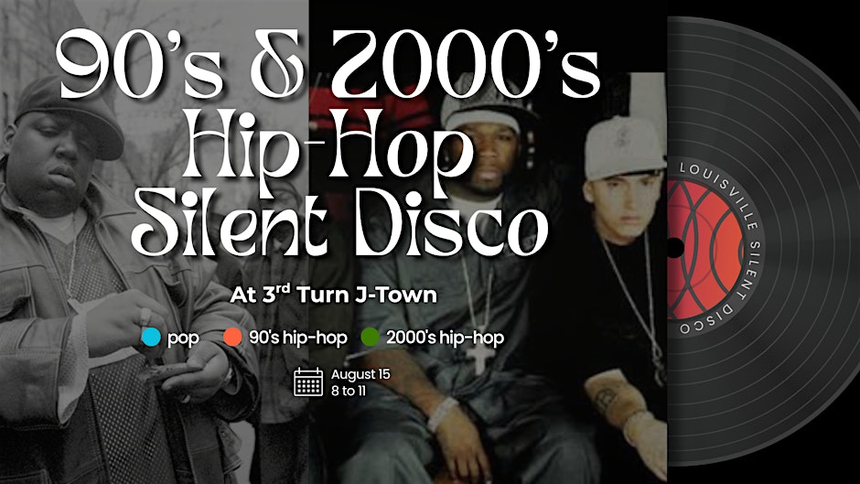 90's & 2000's Hip-Hop Silent Disco at 3rd Turn J-Town