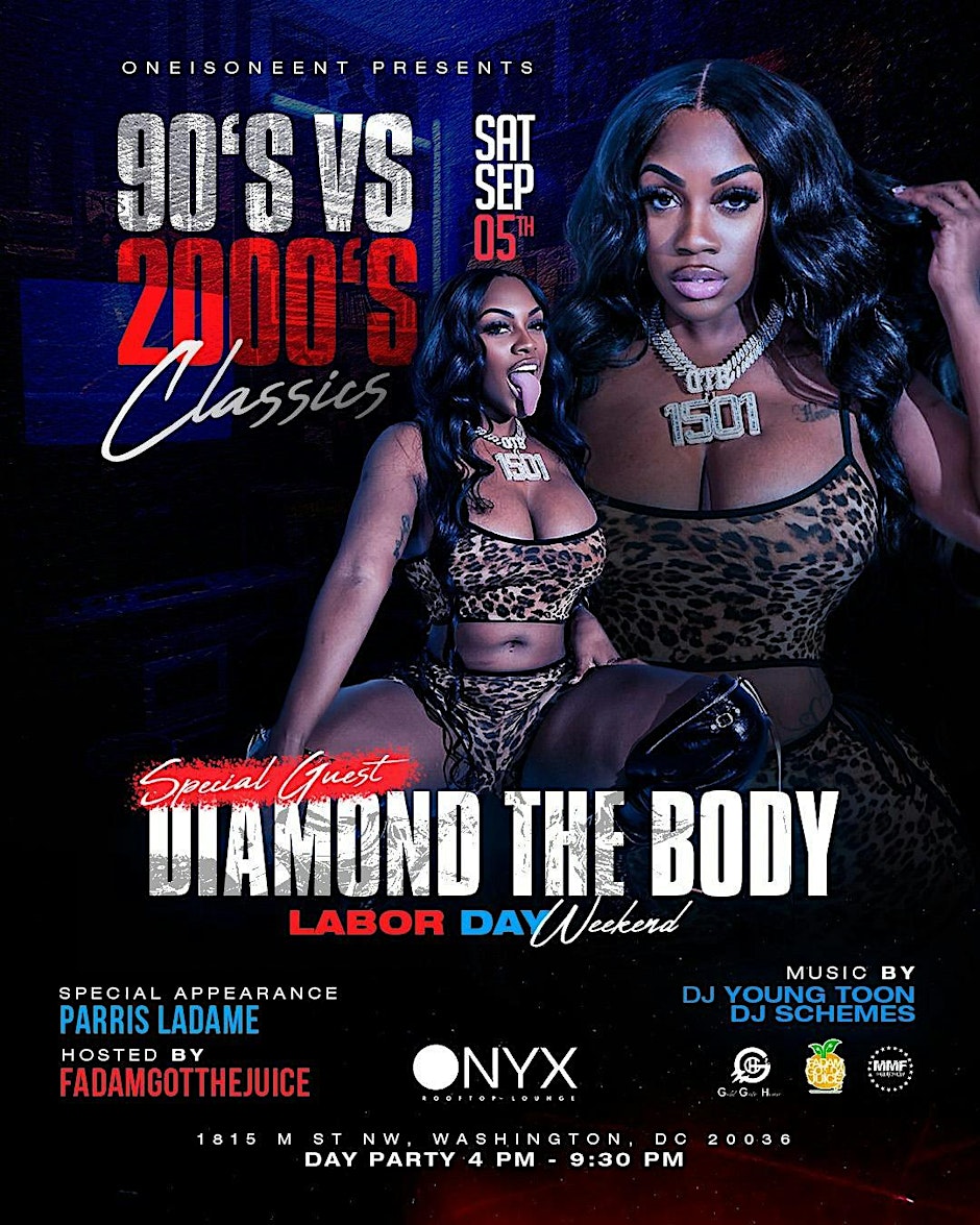90's vs 00's Hip Hop & R&B  Day Party. Special Appearance By DiamondTheBody