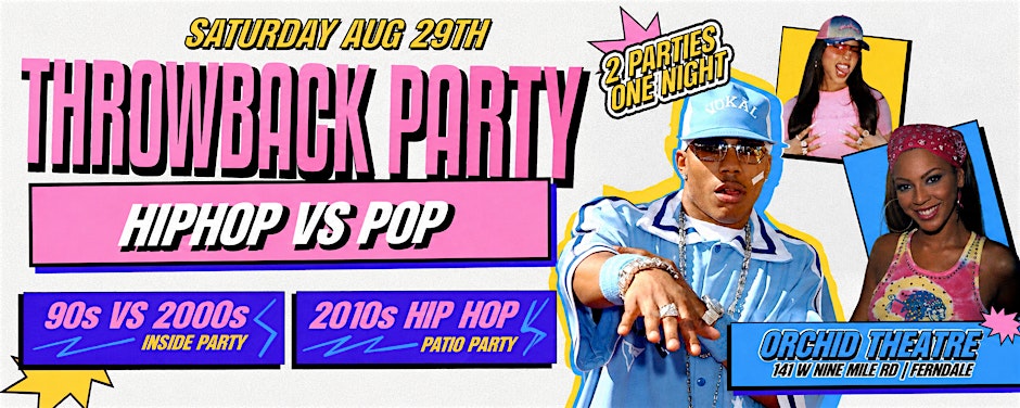 90's VS 2000's Throwback Party // 2010's Hip Hop on the Patio