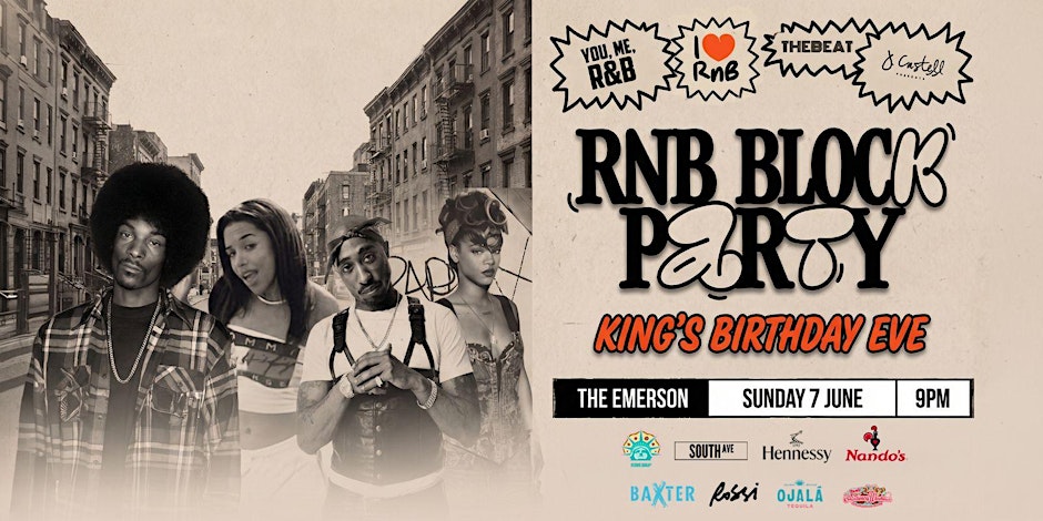 90s + 2000s RNB BLOCK PARTY - KINGS BIRTHDAY EVE - THE EMERSON