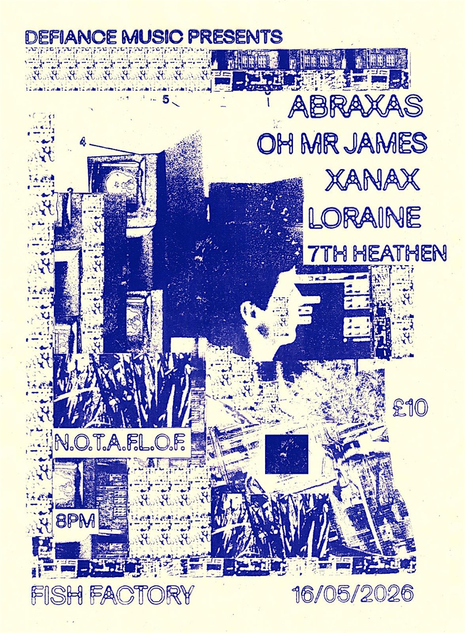 ABRAXAS / OH MR JAMES / XANAX / LORAINE / 7TH HEATHEN
