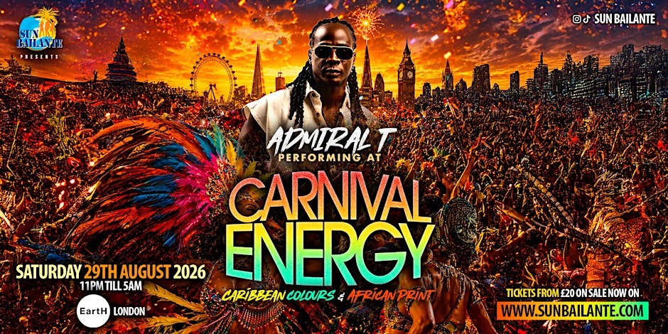 Admiral T @ Carnival Energy -  Notting Hill Carnival 2026 Warm up