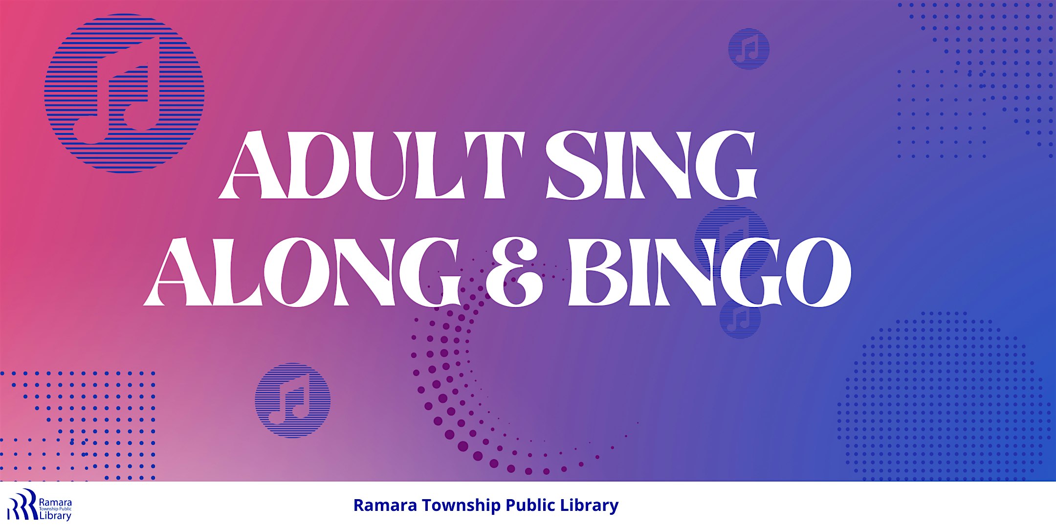 Adult Sing Along & BINGO (In Person)