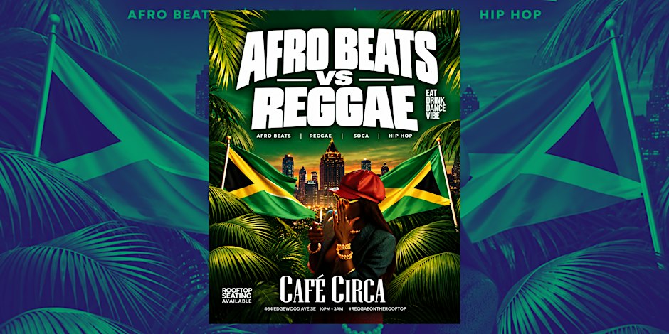 AFRO BEATS VS REGGAE | REGGAE ON THE ROOFTOP | FREE ENTRY TIL 11PM