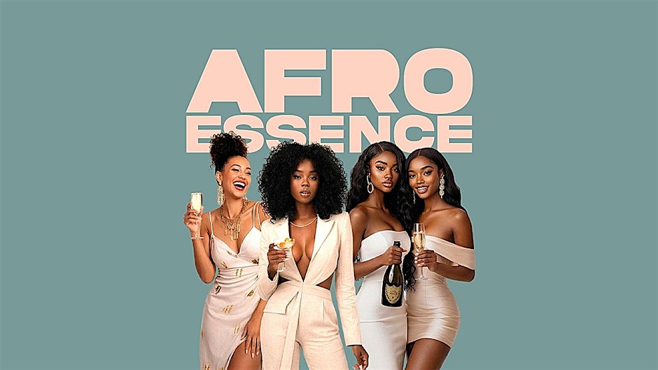 AFRO ESSENCE - Afrobeats and Caribbean Music Party Experience