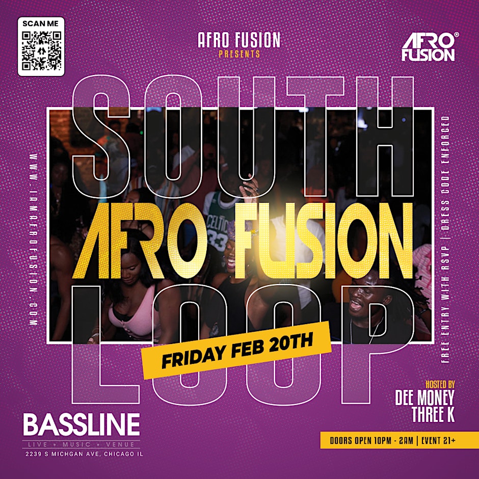 Afro Fusion South Loop Edition - FREE/RSVP