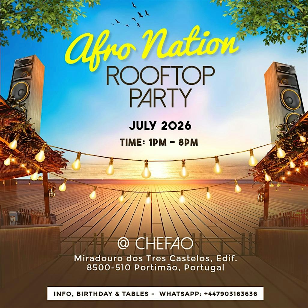 Afro Nation Day 1 Brunch & Rooftop Party