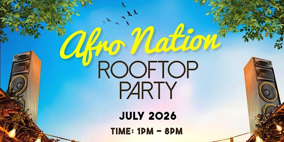 Afro Nation Day 2 Brunch & Rooftop Party