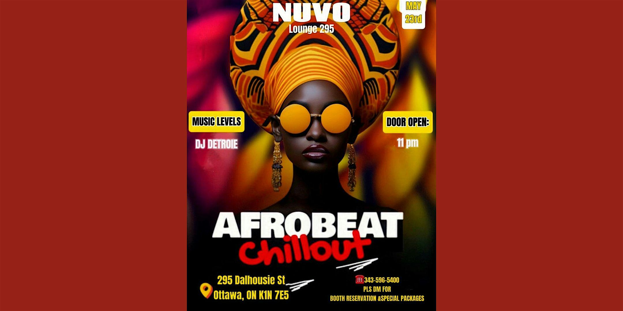 AFROBEAT CHILLOUT FRIDAY @ NUVO UPSCALE NIGHTCLUB VIP EXPERIENCE