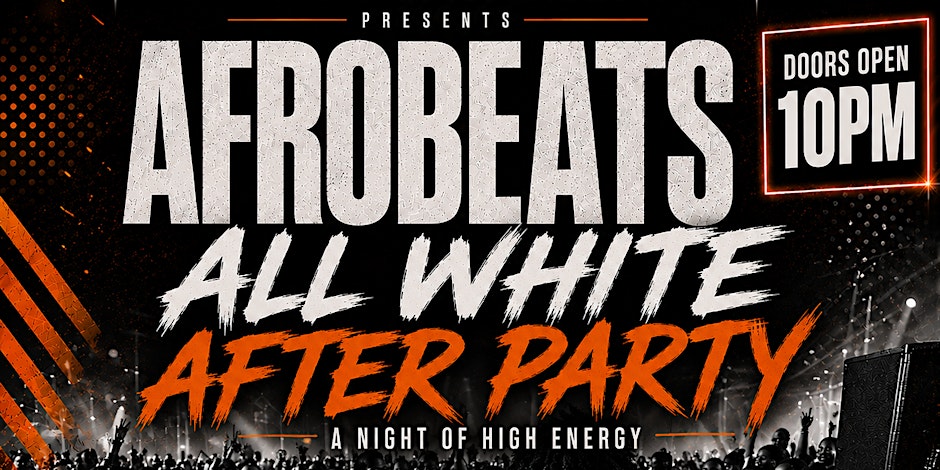 Afrobeats All White After Party