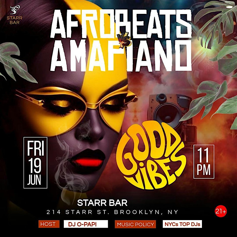 AFROBEATS AND AMAPIANO - #1 Juneteenth Party