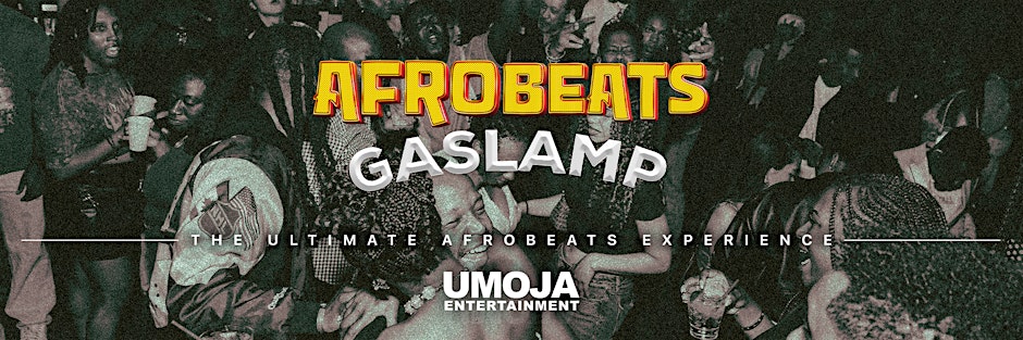 AFROBEATS GASLAMP