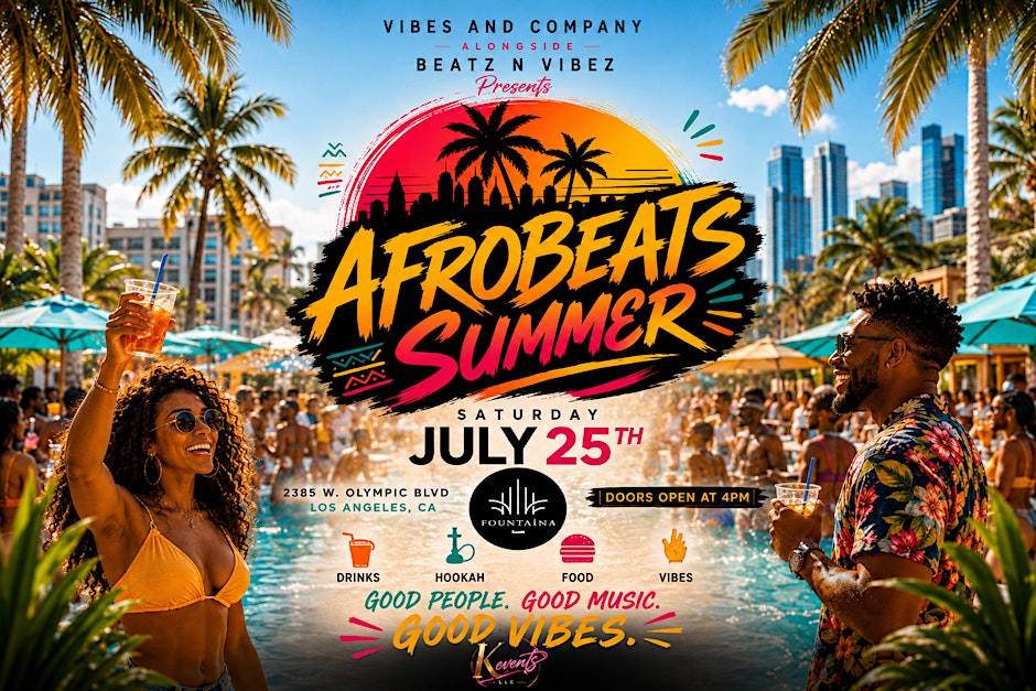 AFROBEATS SUMMER DAY PARTY @ FOUNTAIN LA