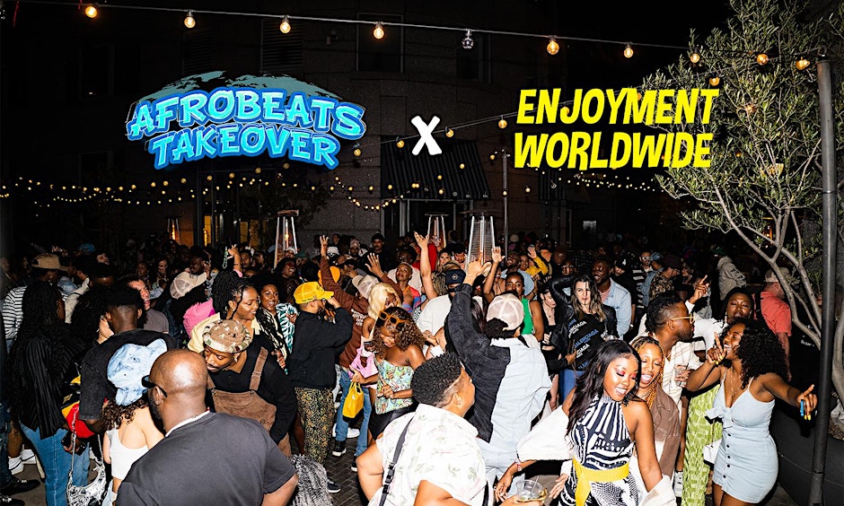 AFROBEATS TAKEOVER x ENJOYMENT WORLDWIDE ( Labor Day weekend )