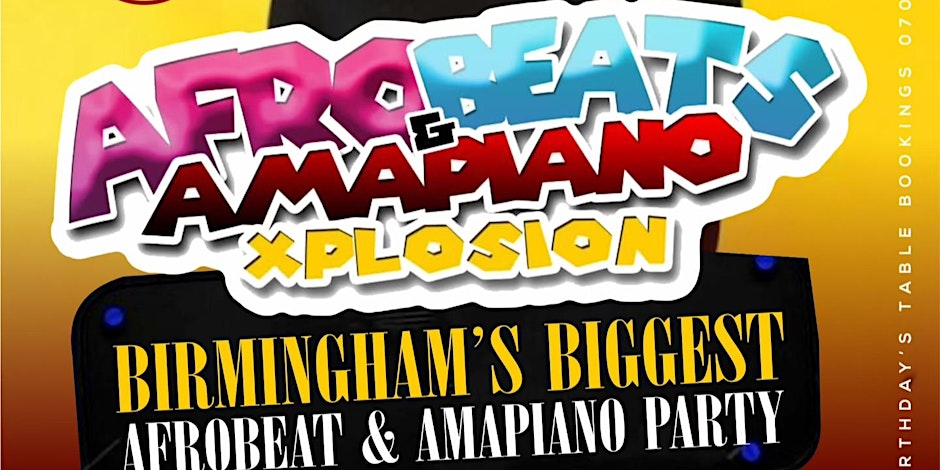 AFROBEATS x AMAPIANO XPLOSION BIRMINGHAM