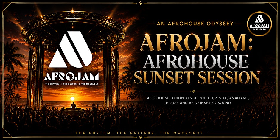 AFROJAM: AFROHOUSE SUNSET SESSION