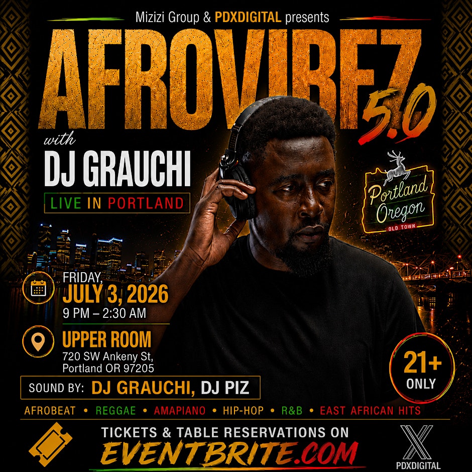 AfroVibez 5.0 - DJ Grauchi Live in Portland
