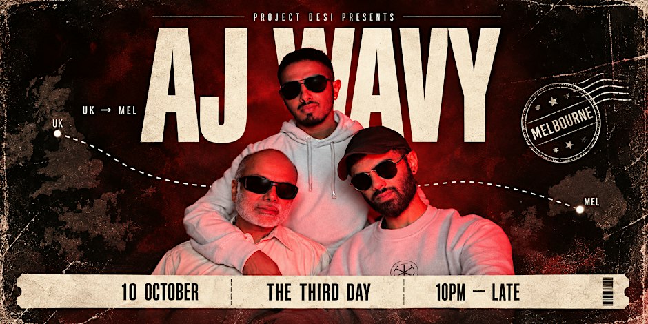 AJ WAVY: CEO OF ILLEGAL SOUNDS - 10th OCT 26 (MELBOURNE)