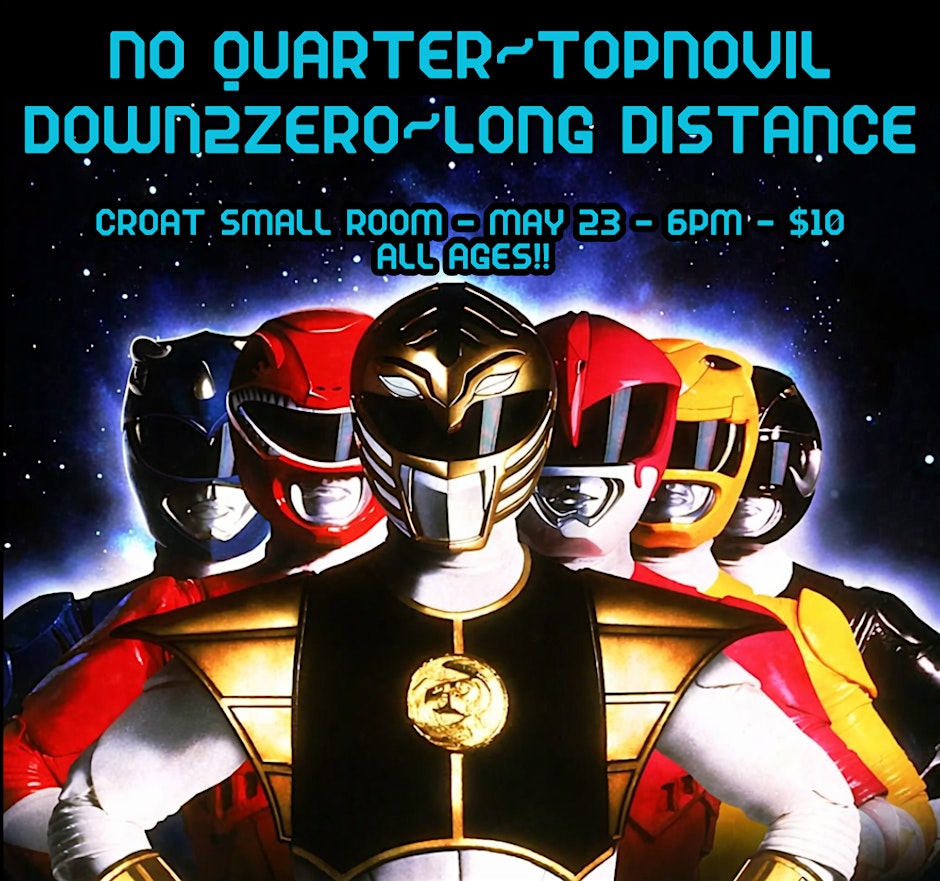 All Ages Punk At the Croat. No Quarter, Topnovil, Down2zero, Long Distance