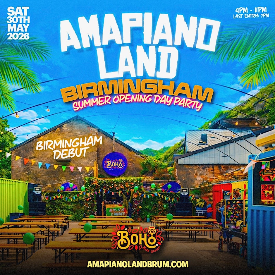 AMAPIANOLAND - Birmingham's Biggest Afrobeats & Amapiano Day Party