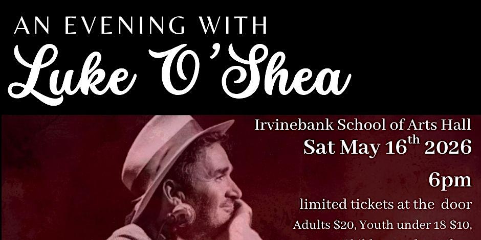 an evening with Luke O'Shea
