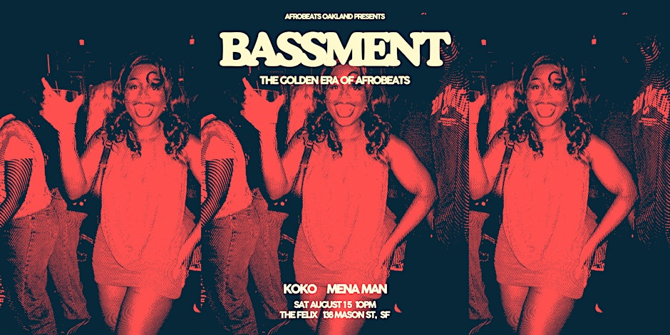 AO Presents: The BASSment (The Golden Era of Afrobeats)