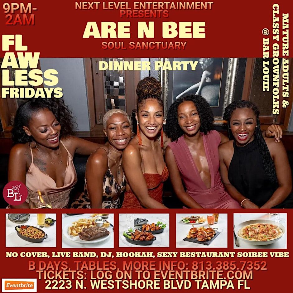 ARE N BEE SOUL SANCTUARY: flawless fridays  VIP TABLE ONLY RSVP