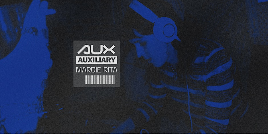 AUX 002: Margie Rita