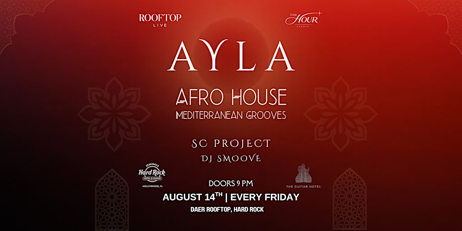 AYLA at DAER Rooftop | AFRO HOUSE| August 14th