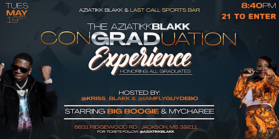 Aziatikk Blakk ConGRADuation Experience Starring Big Boogie & MyCharee