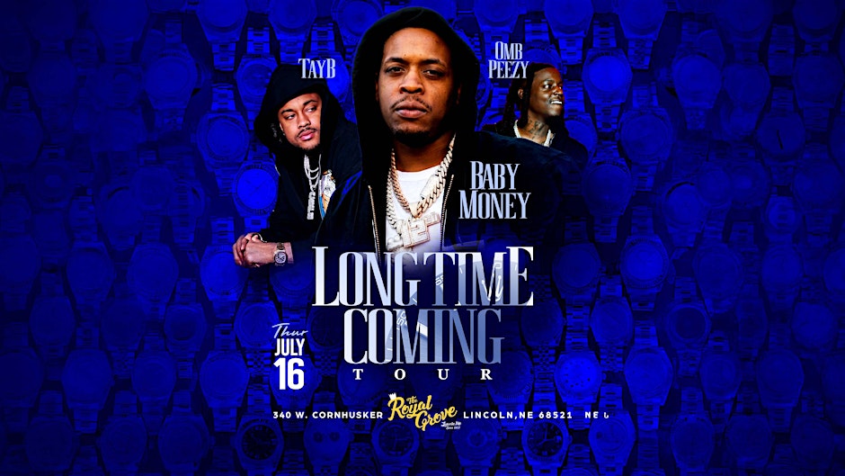 Baby Money | Long Time Coming Tour