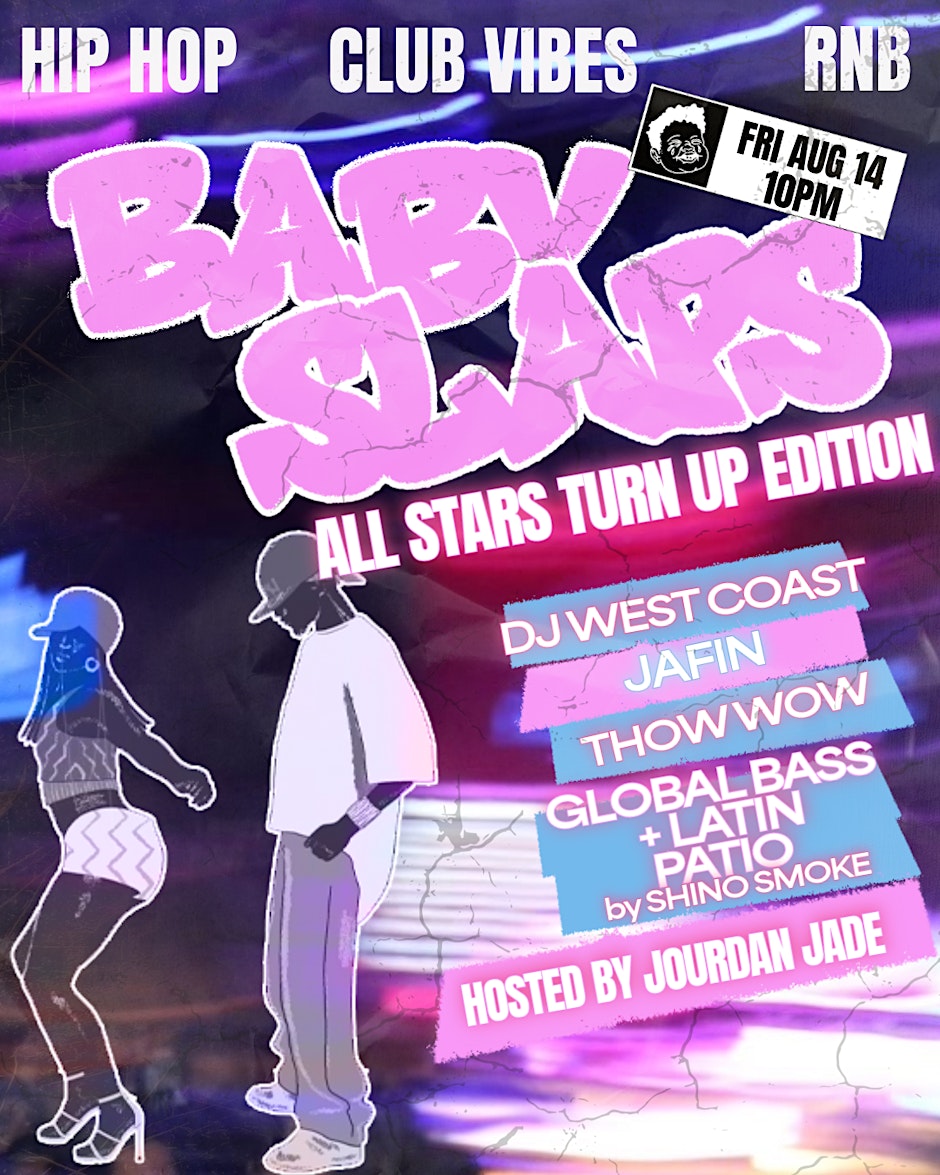 Baby Slaps - Oakland's Top Turn Up Function!