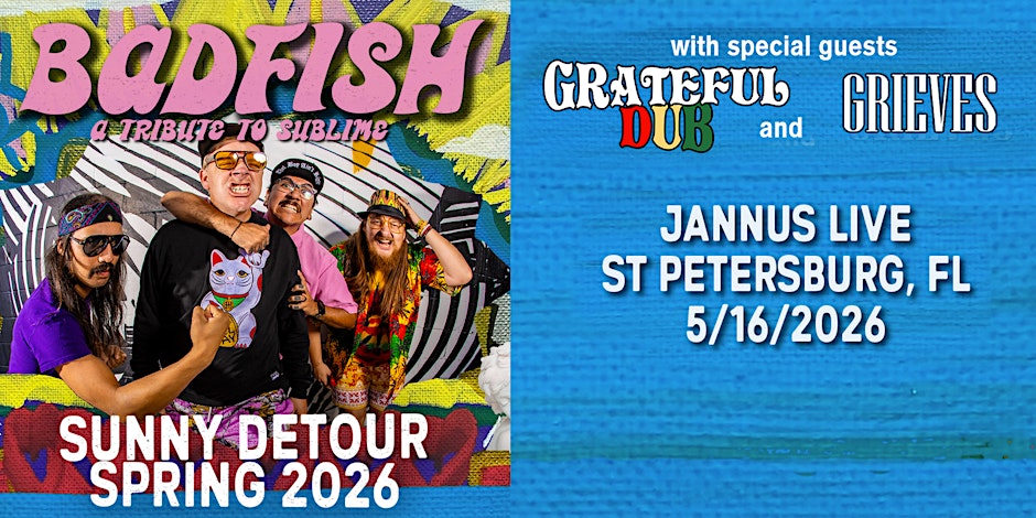 BADFISH “A TRIBUTE TO SUBLIME” - ST PETE