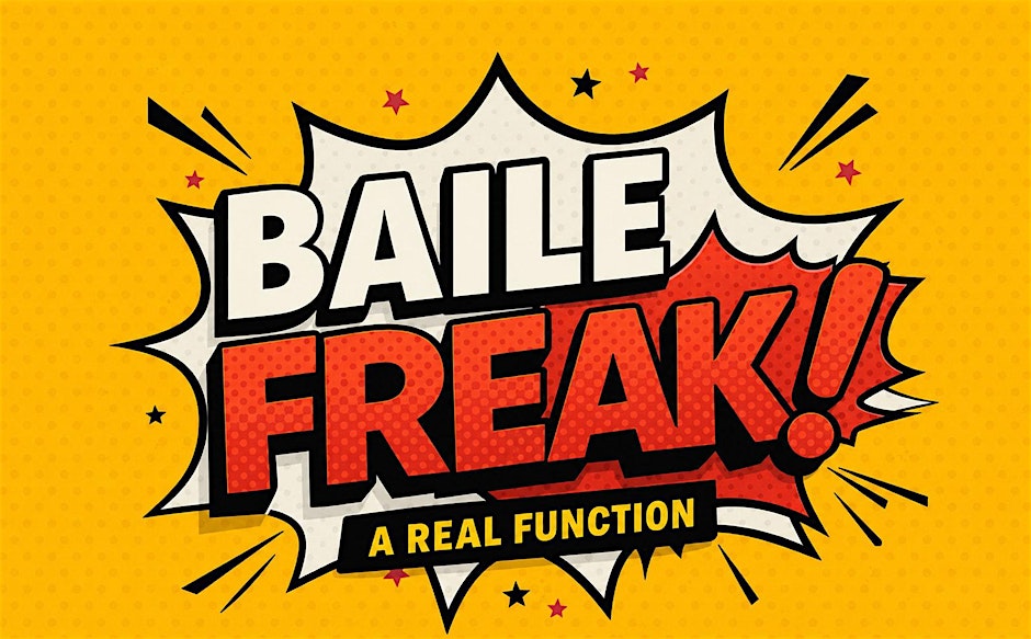 Baile Freak! Pt. 2